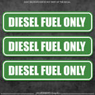 3x Diesel Fuel Only sticker decal tank  fuel door  vinyl laminate label gas oil