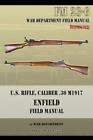 U S  Rifle, Caliber  30 M1917 Enfield: Fm 23-6