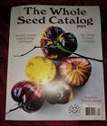 The WHOLE SEED CATALOG Non-GMO 2024 Book WORLD'S LARGEST SEED CATALOG 532 Pages