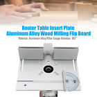 New ListingRouter Table Insert Plate Wood Milling Flip Board Trimming Tools 7.87x9.45Inch!