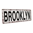 Brooklyn Metal Sign; Wall Decor for Home and Office
