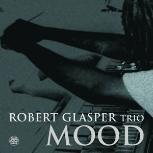 Robert Glasper Trio: Mood (2-LP Set · Audiophile 180 Gr. Vinyl) Gatefold
