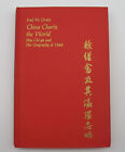 China Charts the World Hsu Chi-Yu & Geography of 1848 Book Fred. W. Drake 1975