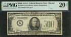 1934 A  $ 500 HUNDRED DOLLAR  Federal Reserve**PMG 20** CHICAGO G0284