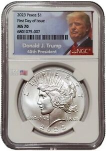 2023-P $1 PEACE DOLLAR NGC MS70 First Day Of Issue Donald Trump Labe Silver Coin