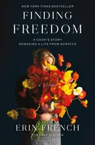 Finding Freedom: A Cook's Story; Remaking a Life from Scratch - Hardcover - GOOD