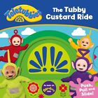 Teletubbies: The Tubby Custard Ride by Teletubbies (paperback)