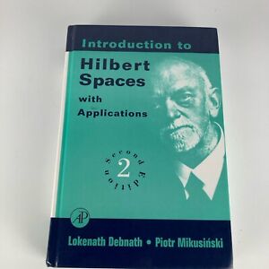 Introduction to Hilbert Spaces With Applications - Debnath & Mikusinski