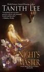 Night's Master [Flat Earth]  Lee, Tanith  Good  Book  0 mass_market