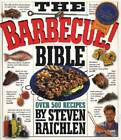 The Barbecue! Bible: Over 500 Recipes - Paperback - ACCEPTABLE