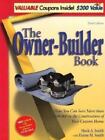 The Owner-Builder Book: How You Can Save More than $100,000 in the Construction