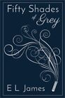 Fifty Shades of Grey 10th Anniversary Edition (Hardback or Cased Book)