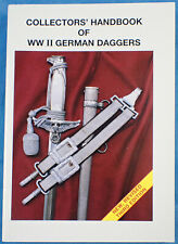COLLECTORS REFERENCE HANDBOOK on GERMAN WWII WW2 DAGGERS by TOM JOHNSON 3rd EDIT