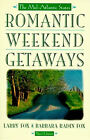 Romantic Weekend Getaways : The Mid-Atlantic States Paperback