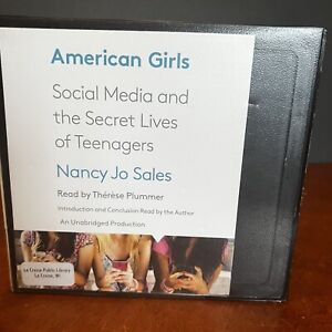 American Girls Audio Book CD Set Nancy Jo Sales Social Media Secret Lives Teens