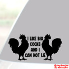 I LIKE BIG COCKS AND I CAN NOT LIE Vinyl Decal Sticker Window Bumper Rooster Jdm