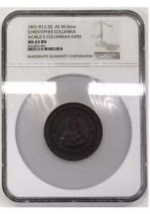 1892-93 Medal NGC MS-63 BN E-55 CHRISTOPHER COLUMBUS WORLD'S COLUMBIAN EXPO