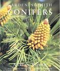 Gardening with Conifers by Bloom, Adrian