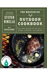AUTOGRAPHED SIGNED The MeatEater Outdoor Cookbook by Steven Rinella Hardcover