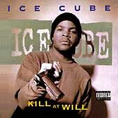 Ice Cube : Kill at Will CD