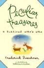 Peculiar Treasures - Paperback By Buechner, Frederick - ACCEPTABLE