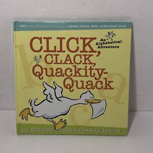 Click, Clack, Quackity-Quack by Doreen Cronin (2005)