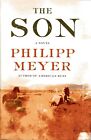 The Son by Philipp Meyer (Ecco/HarperCollins, 2013, Hardcover, Signed)