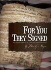 For You They Signed - Hardcover By Marilyn Boyer - GOOD