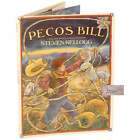 Pecos Bill A Tall Tale Retold and Illustrated By Steven Kellogg