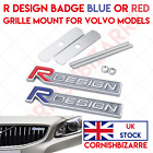 R DESIGN BADGE RED OR BLUE GRILLE MOUNT FITS VOLVO XC60 V70 S60 V40 V60 C30 V50