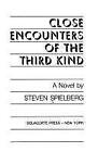 Close Encounters of the Third Kind by Spielberg, Steven