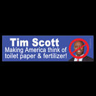 Tim Scott Making America Think of Toilet Paper BUMPER STICKER or MAGNET anti
