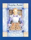 Auntie Anne: My Story - 9780972263801, hardcover, Anne Beiler