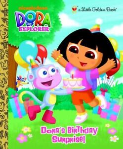 Dora's Birthday Surprise! [Dora the Explorer] [Little Golden Book] ,  , hardcove