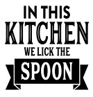 New ListingIn This Kitchen We Lick The Spoon Vinyl Decal Sticker For Home Door Glass Decor