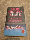 La Nuit Est Mon Royaume - Mary Higgins Clark -Livre En Francais  Book In French