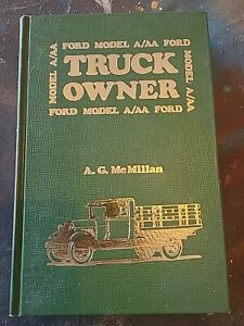 Vintage 1975 Ford Model A/AA Truck Owner Hardback Book By A.G. McMillan Great!
