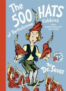 The 500 Hats of Bartholomew Cubbins (Classic Seuss) - Hardcover - GOOD