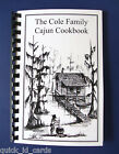 The Cole Family Cajun Cookbook.    The very best Louisiana recipes.
