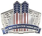 Twin Towers NYC 9-11 Always In Our Memories Hat or Lapel Pin PMS657 F3D31R