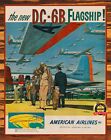 American Airlines - DC-6B Flagship - Restored - 1950s - Metal Sign 11 x 14