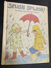 Vtg Hardcover Spring Children's Book 1973 SPLISH SPLASH Ethel & Leonard Kessler