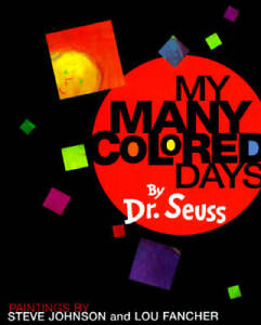 My Many Colored Days - Hardcover By Dr. Seuss - GOOD