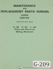 Gorton 2-28, 3-34 3-48 Plain Universal Milling, Maintenance & Parts Manual 1978