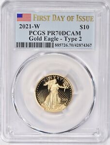 2021-W First Day of Issue Type 2 $10 Gold Eagle proof 1/4oz PCGS PR70DCAM  T-2