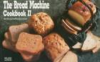 The Bread Machine Cookbook II (Nitty Gritty Cookbooks) - Paperback - GOOD