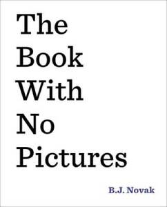 The Book with No Pictures - Hardcover By Novak, B. J. - GOOD