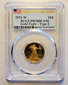 2021-W $10 1/4 oz (Proof) Gold Eagle -PCGS PR 70 DCAM -Type 2 First Day of Issue