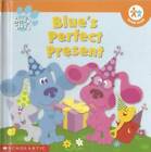 Blue's Perfect Present (Blue's Clues / Nick Jr. Book Club) - Hardcover - GOOD
