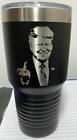 Trump flipping off Stainless Steel Cup Laser Engraved Polar Camel 30 oz Tumbler